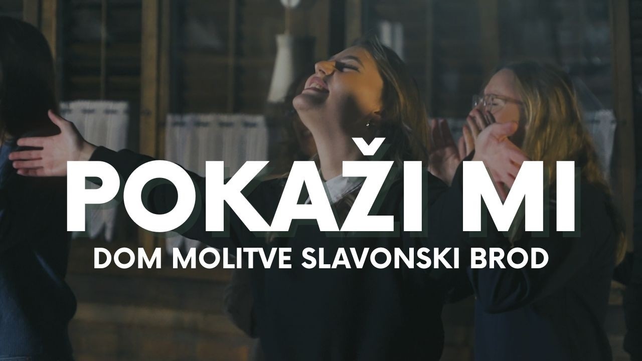 Pokaži mi | Dom molitve SB | Live slavljenje