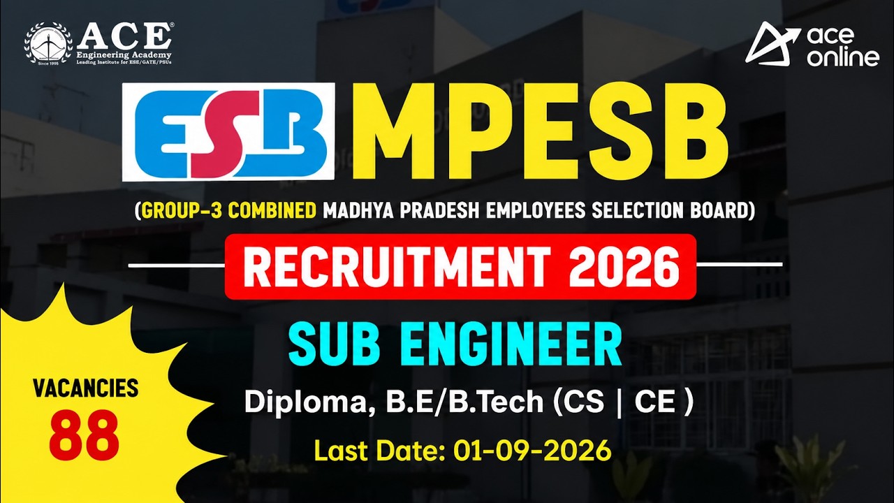 MPESB Group-3 Combined Recruitment 2026 | Sub Engineer | Last Date: 01-09-2026 | ACE Online