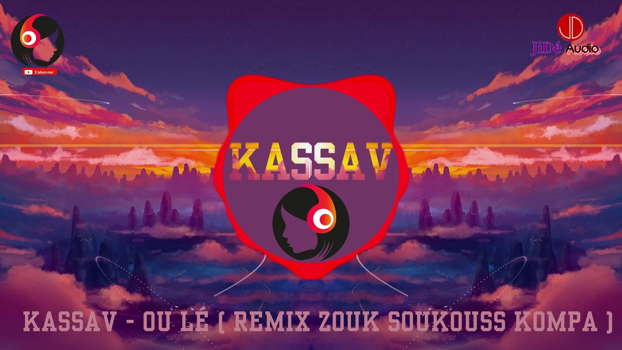 KASSAV - OU LÉ REMIX #ZOUK SOUKOUSS KOMPA GOUYAD 2020 [ D.J. Beatmaker Armetsao ]