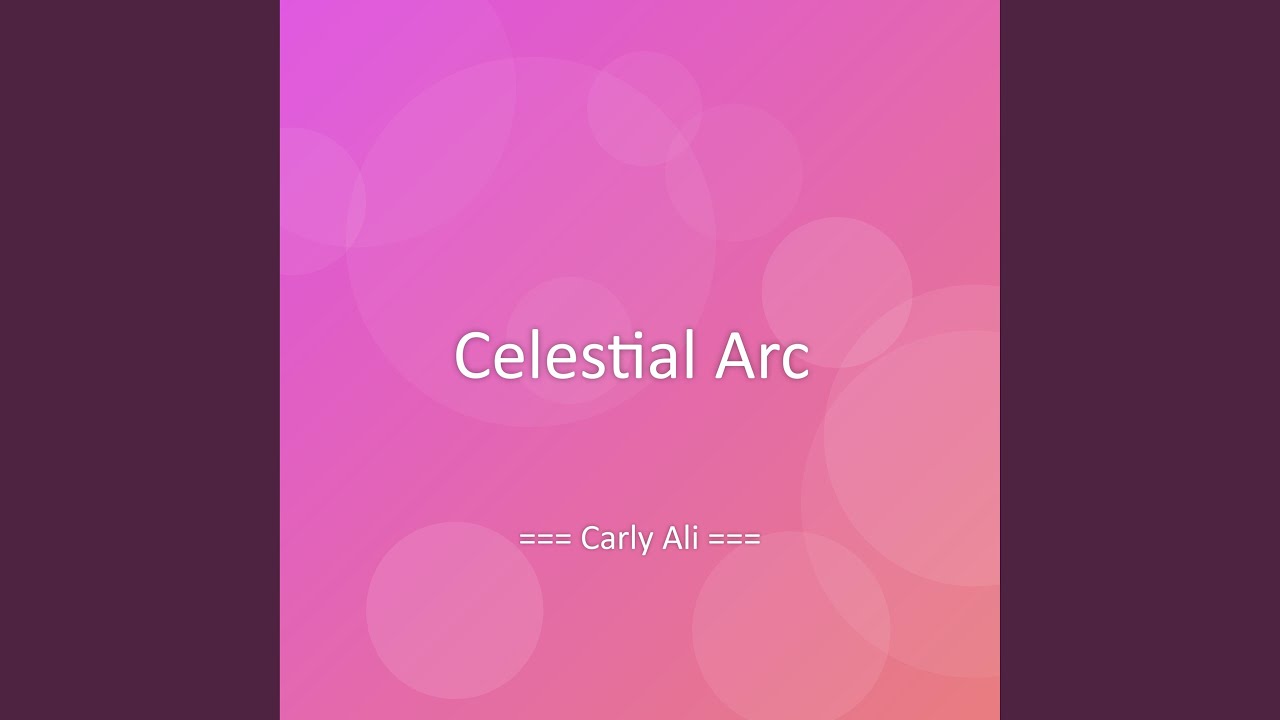 Celestial Arc
