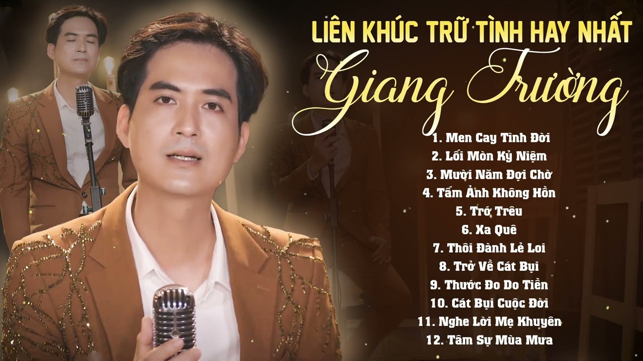 Men Cay Tình Đời - Giang Trường | Tuyển Tập Những Ca Khúc Trữ Tình Tâm Trạng Hay Nhất