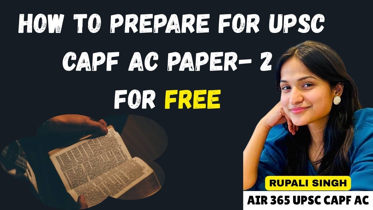 UPSC CAPF (AC) PAPER-2 FOR FREE