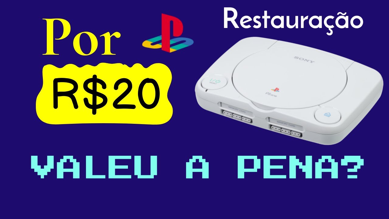 PSONE não liga, paguei 20 reais! Será que Valeu a Pena? Restauração Completa.