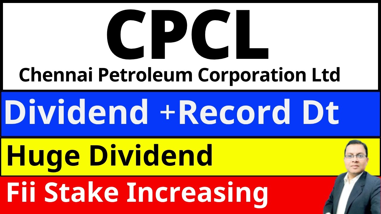 Chennai Petroleum Corporation Dividend I Chennai Petroleum Share latest news I CHENNPETRO I CPCL