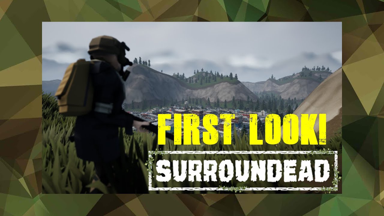 SurrounDead First Look | Post Apocalyptic Zombie Survival Game