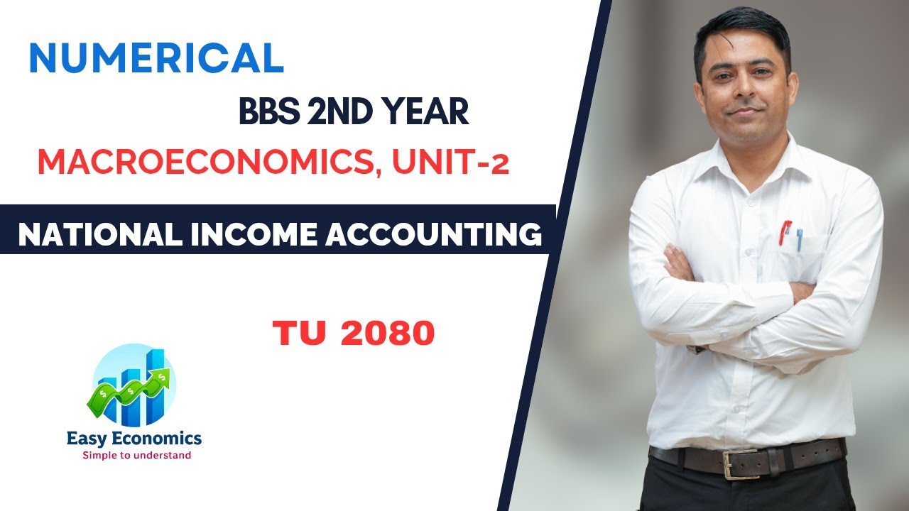 Numerical, Unit-2, BBS 2nd Year, Macroeconomics |National Income Accounting| 