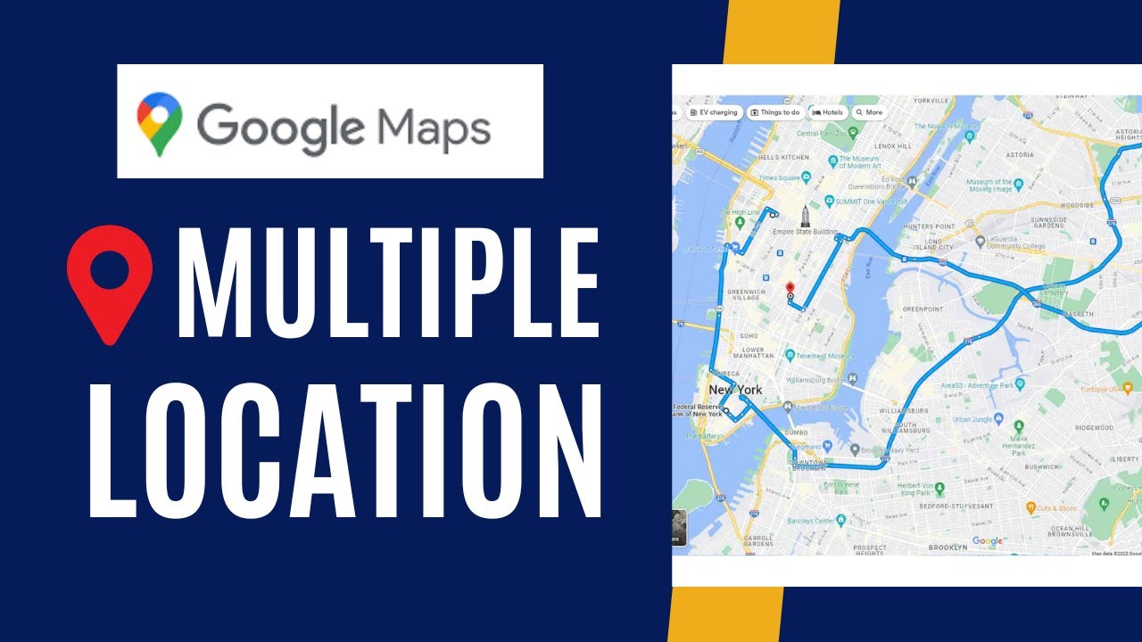How to Pin Multiple Locations on Google Maps