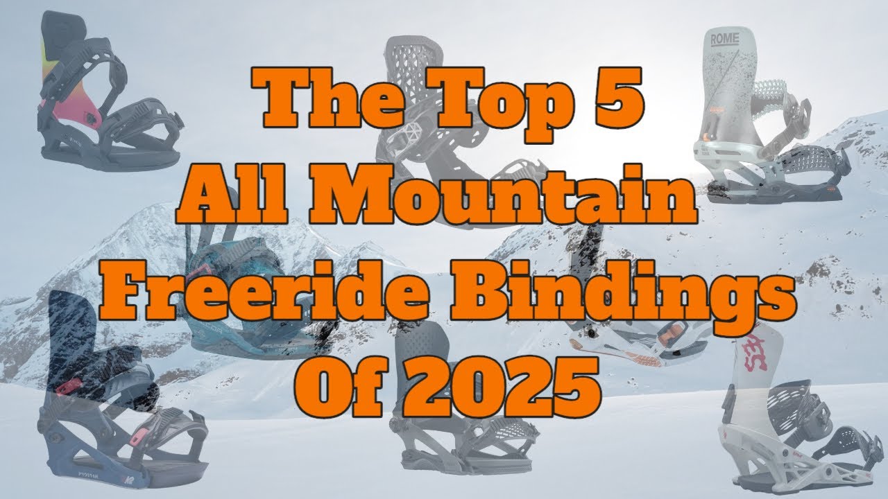The Best All Mountain Freeride Snowboard Bindings of 2025