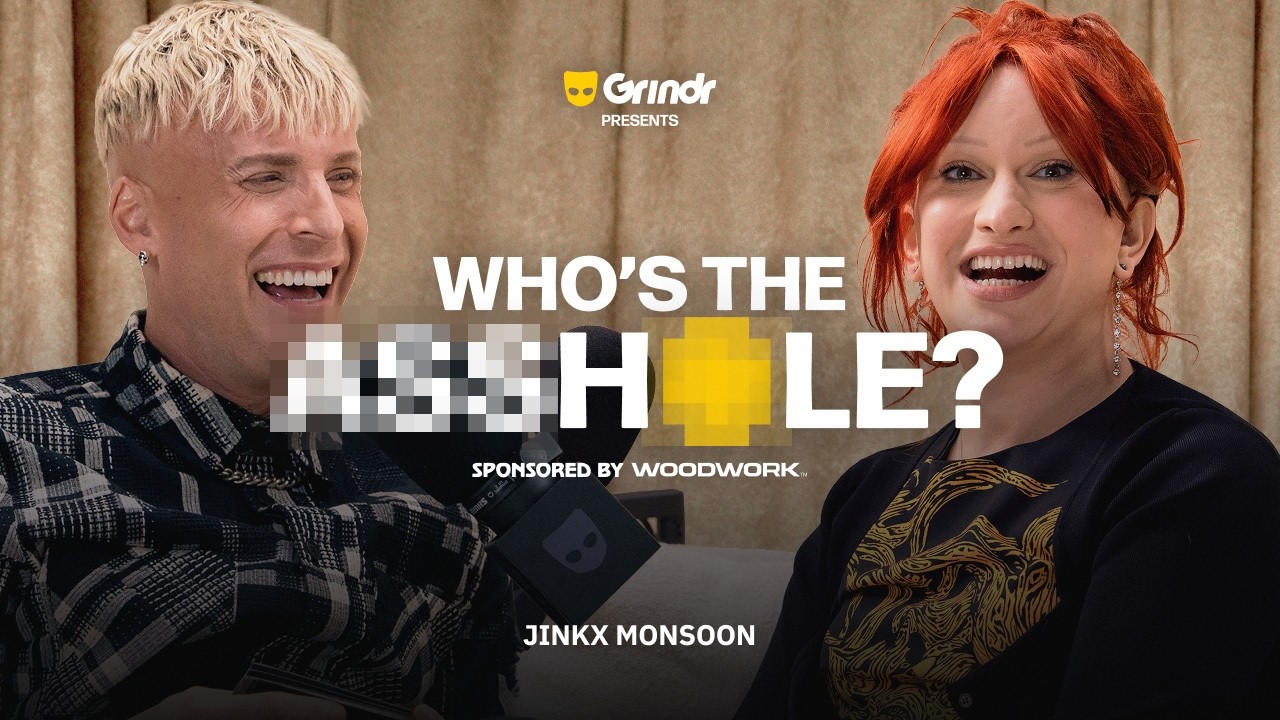 Who's the A**hole? with Katya (feat. Jinkx Monsoon) | Grindr
