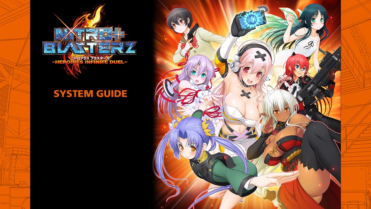 Nitroplus Blasterz: Heroines Infinite Duel Basic System Mechanics