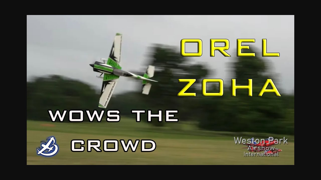 Pilot RC Orel Zohar Wows the Crowd with Awesome 3D Skills - Weston Park Model Air Show 2022