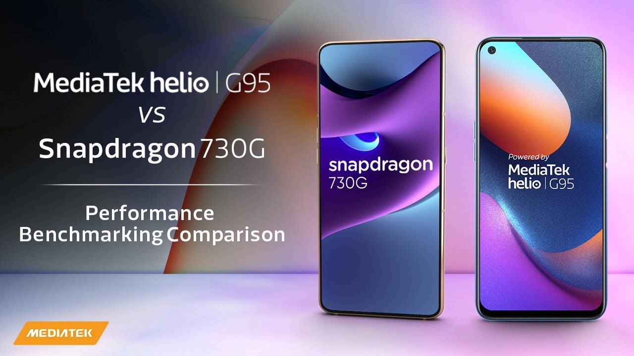 MediaTek Helio G95 vs Snapdragon 730G | Performance Benchmarking Comparison