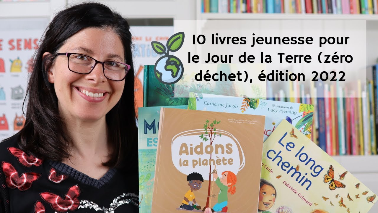 10 livres jeunesse pour le Jour de la Terre (zéro déchet), édition 2022