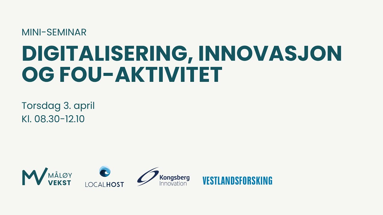 Mini-seminar: Digitalisering, innovasjon og FoU-aktiviteter