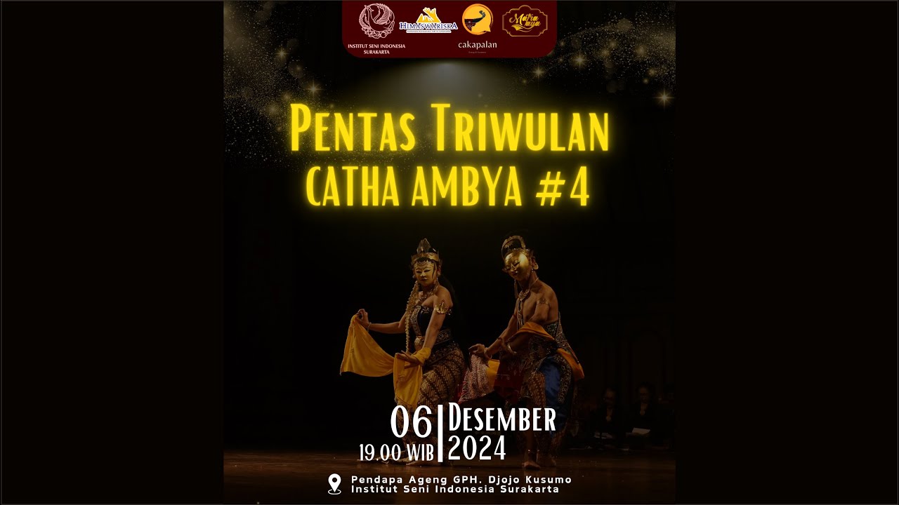 LIVE 🛑 Pentas #triwulan Catha Ambya #4 Jurusan Tari FSP ISI Surakarta