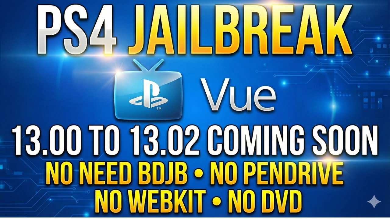 PS4 13.00 - 13.02 Jailbreak: New Exploit Coming Soon? (No USB & No Webkit) VUE JAILBREAK