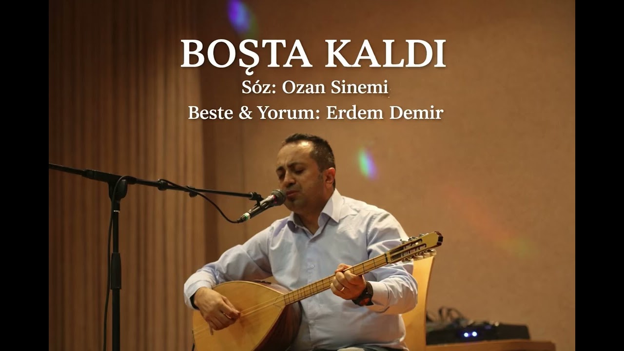 Boşta kaldı Beste - Erdem Demir söz - Ozan Sinemi #türkü #keşfet #music #viral #keşfetbeniöneçıkar 