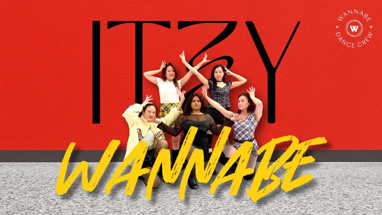 [Kpop in Toronto] | Wannabe Dance Crew - ITZY 있지 - Wannabe Dance Cover