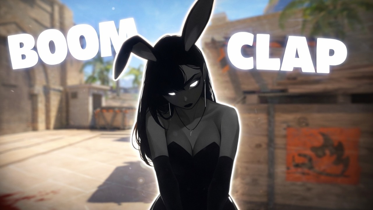 Boom Clap🖤/ CS2 EDIT