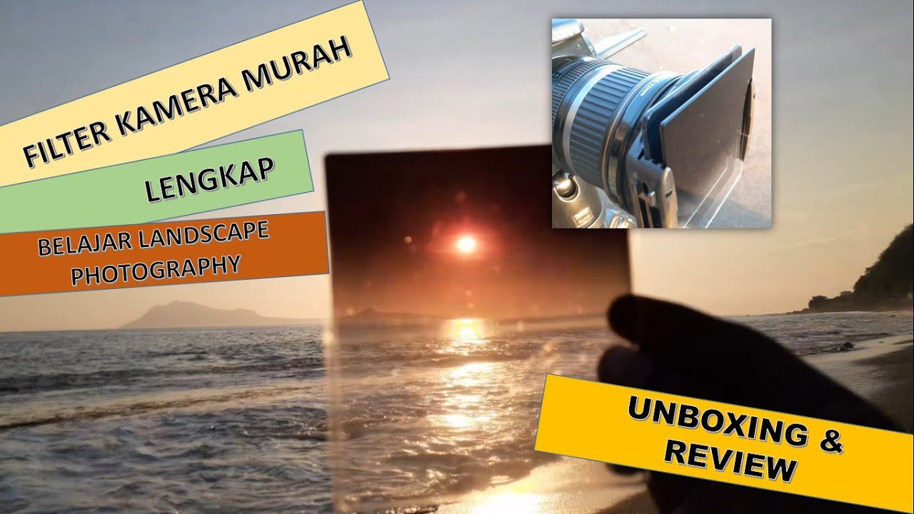 Filter Kamera Murah untuk Fotografer Pemula || Belajar Landscape Fotografi
