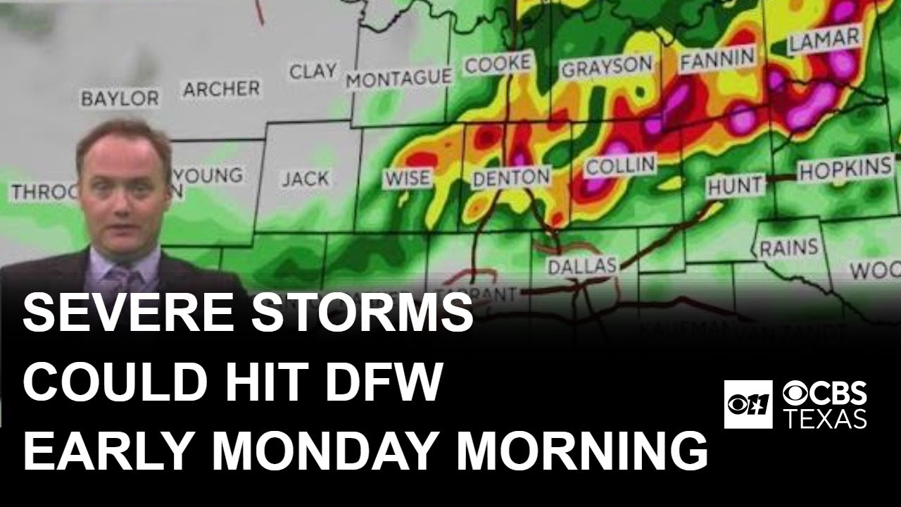 Severe storms could hit DFW early Monday morning