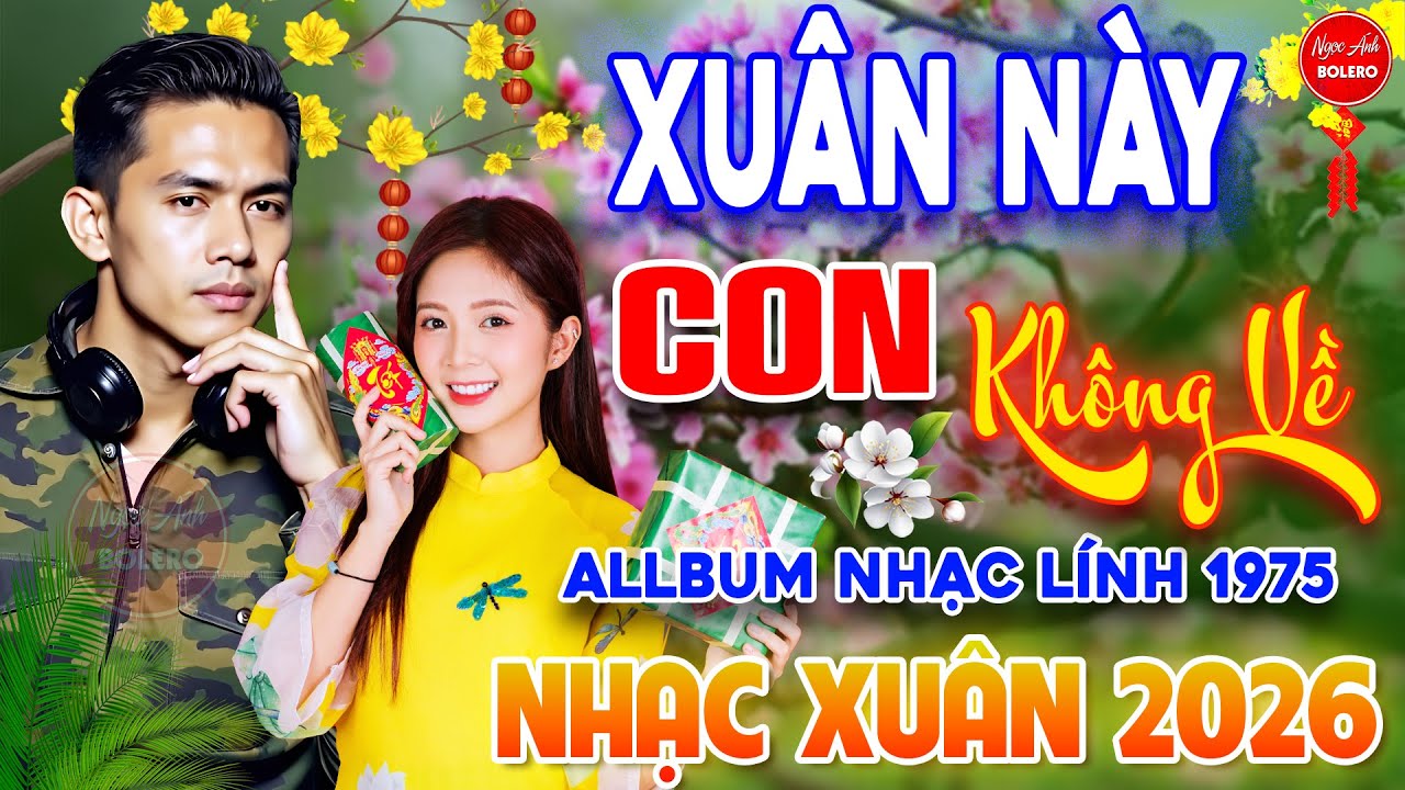 Xuân Này Con Không Về - Cảm Ơn ⭐ LK Nhạc Vàng Xưa Ngọt Ngào Say Đắm Bao Thế Hệ, Toàn Bài Hay Bất Hủ