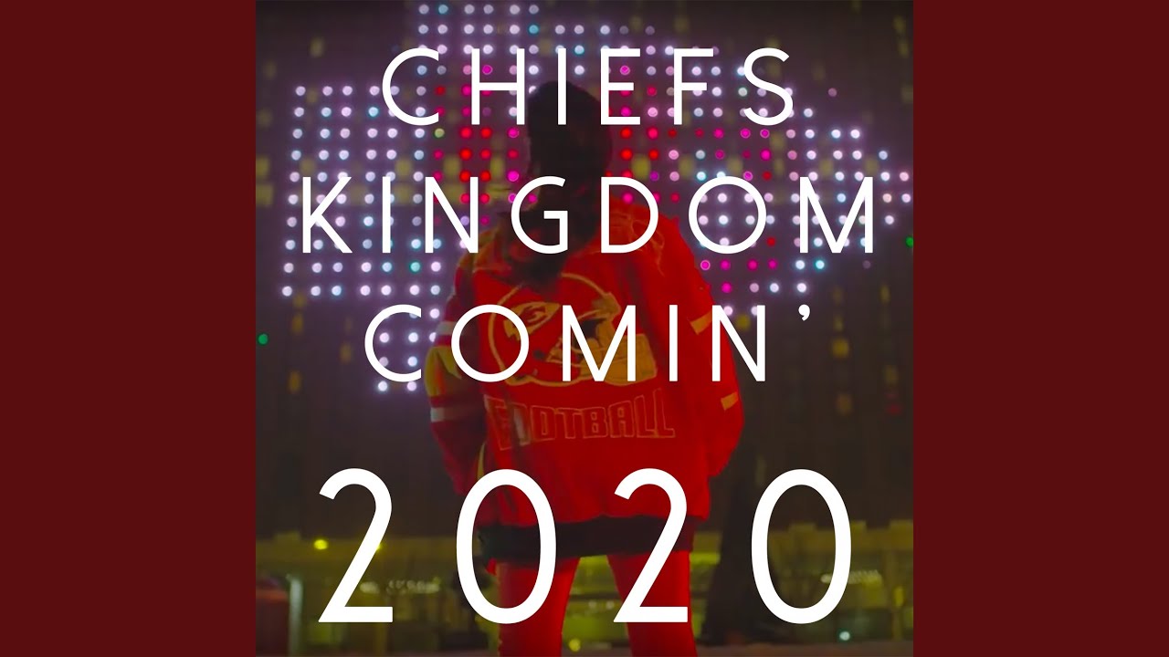 Chiefs Kingdom Comin' 2020