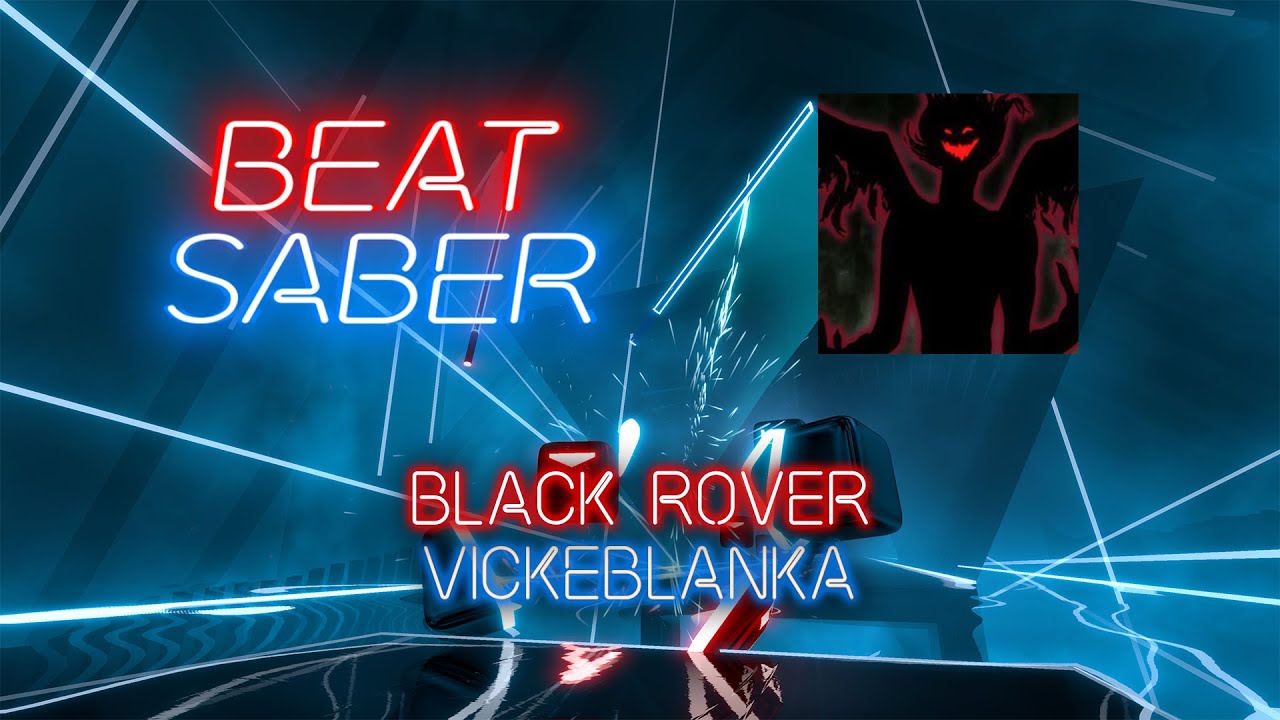 Beat Saber | AtomicX | Vickeblanka - Black Rover [Expert+] | 94.99% FC