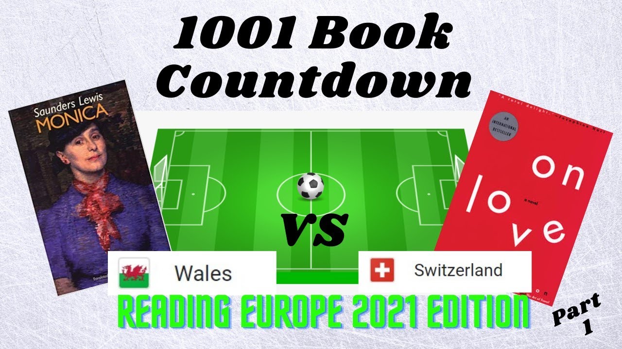 1001 Book Countdown - Reading Europe 2021 Edition - Part 1 - Books 992 to 991