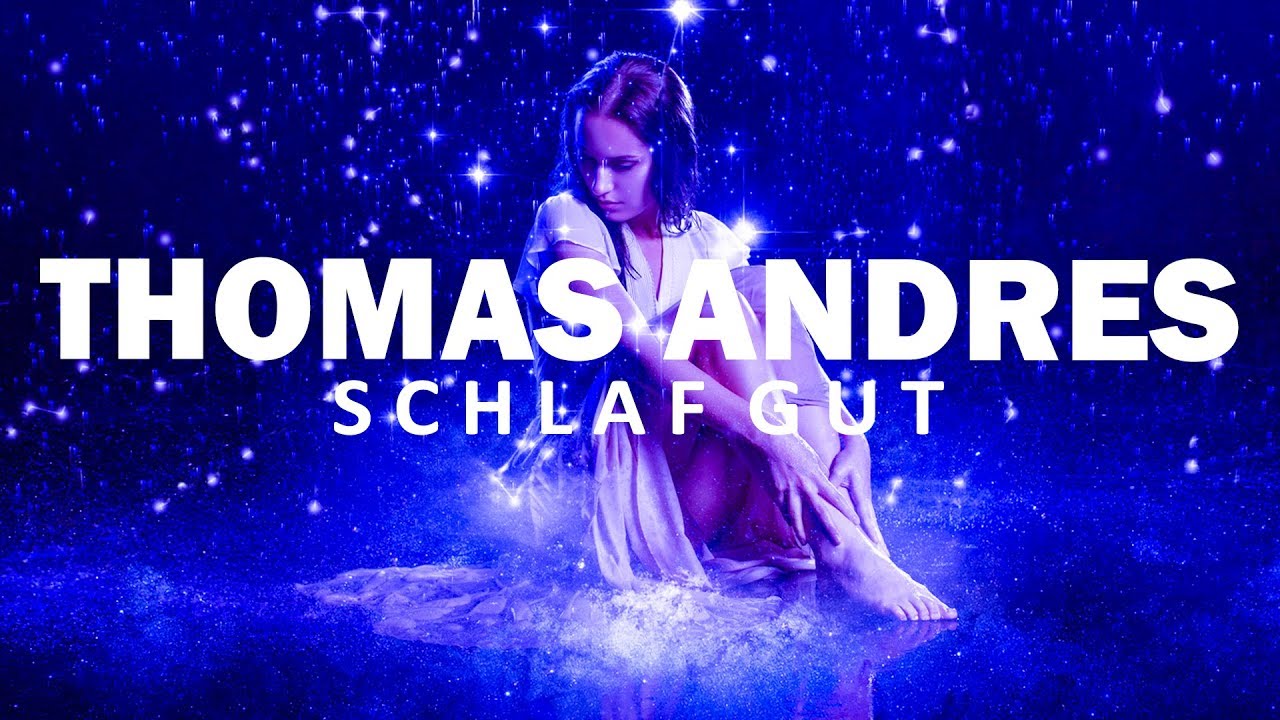 Geführte Einschlafmeditation - Schlaf gut, ruhig schlafen  - Thomas Andres