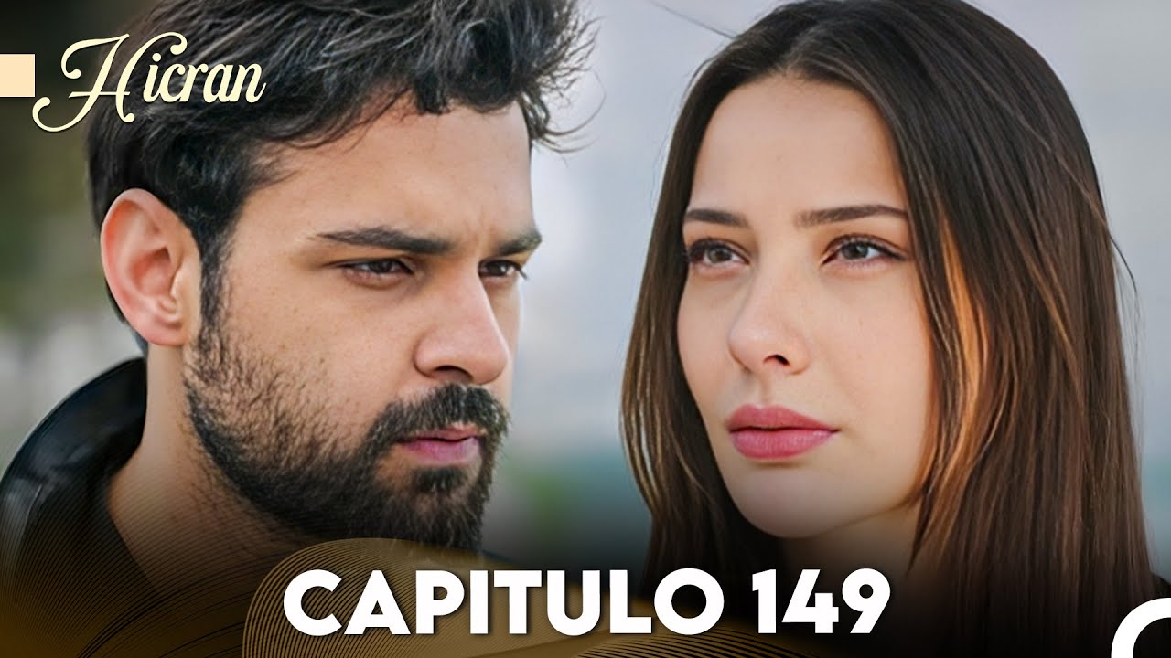 Hicran: En Busca de Mi Hija Capitulo 149 (Doblado en Español) FULL HD