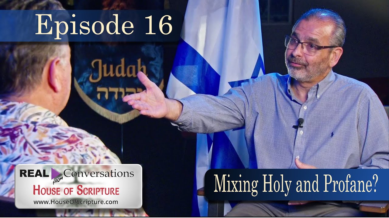 Real Conversations E16 What is mixing the Holy with the Profane