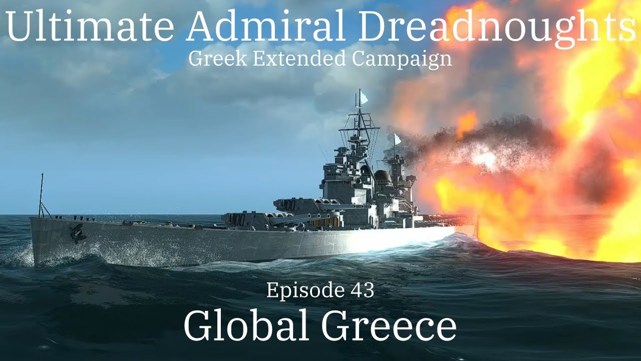 Global Greece - Episode 43 - Greek Extended Campaign