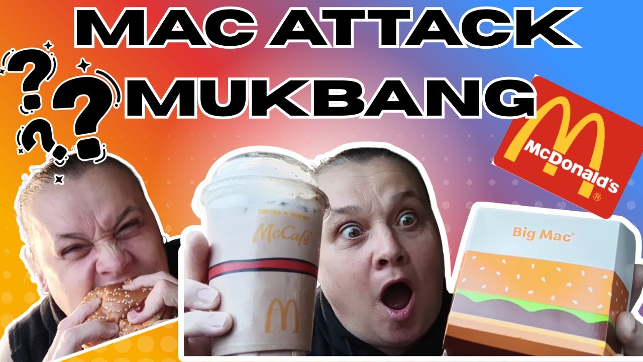 MAC ATTACK MUKBANG... (RONALD MCDONALD MADE ME DO IT!) #food  #bigmac  #foodreview  #chocolate  