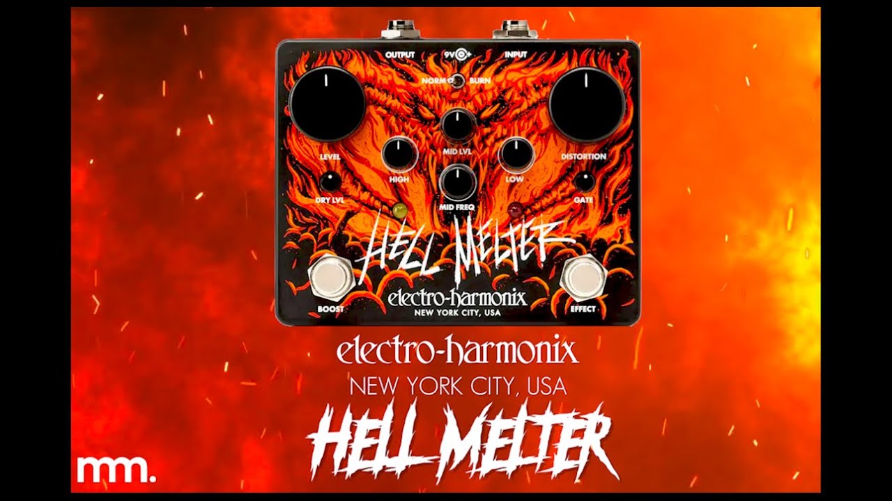 MusicMaker Presents - ELECTRO HARMONIX HELL MELTER - A Chainsaw Distortion Pedal Based On A Classic!