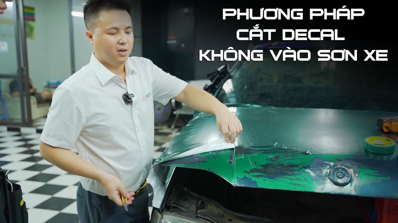 (Bài 3) Cắt decal để không vào sơn xe l Học dán decal ô tô