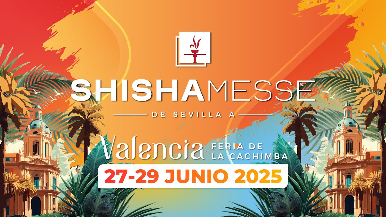 ShishaMesse - Valencia 2025 (Aftermovie)
