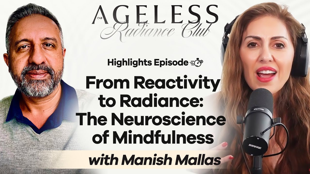 From Reactivity to Radiance: The Neuroscience of Mindfulness with Manish Mallas