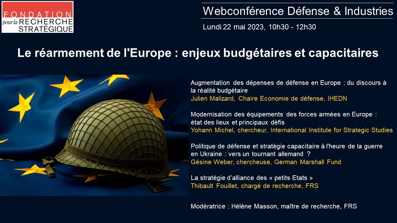 Web conférence : Le réarmement de l'Europe : enjeux budgétaires et capacitaires
