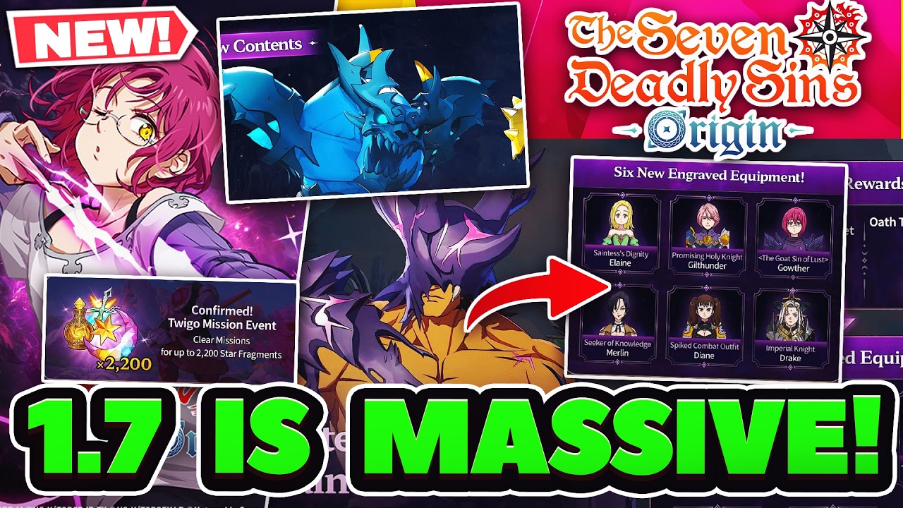 MASSIVE UPDATE! EVERYTHING IN 1.7! RAID, GUILD BOSS, NEW SETS! HUGE QOL! | 7DS: Origin