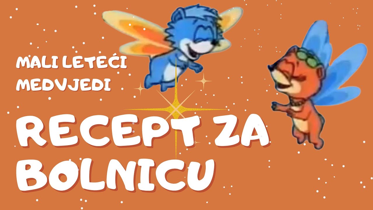 Mali leteći medvjedi - Recept za bolnicu (ep. 34)