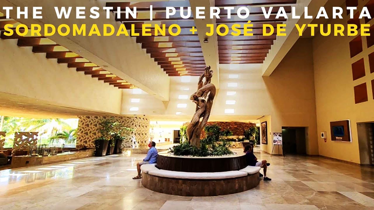 THE WESTIN PUERTO VALLARTA | SORDOMADALENO + JOSÉ DE YTURBE | OBRAS AJENAS | PARTE 1