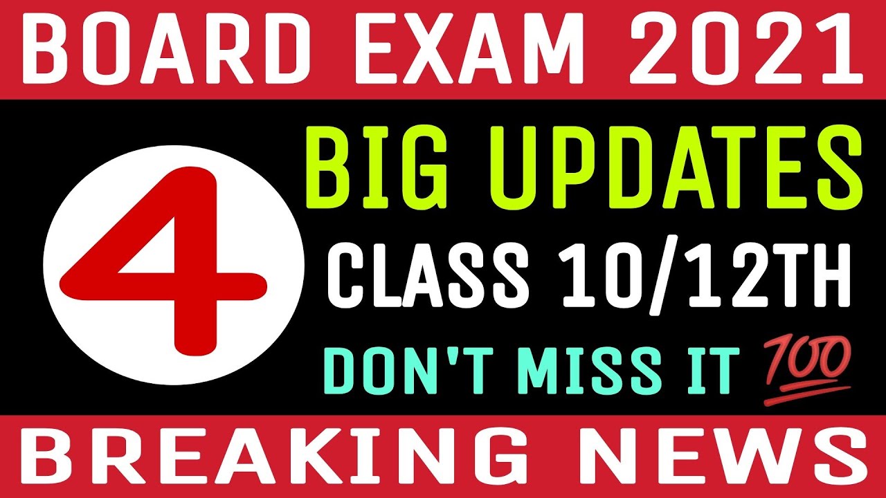 Board Exam 2021 Latest News | Board Exam 2021 Update | Class 10 | Class 12 |
