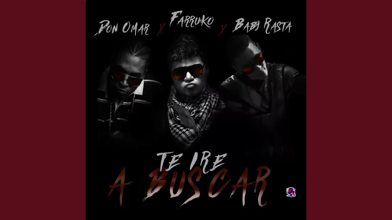 Te Iré A Buscar (Remix)