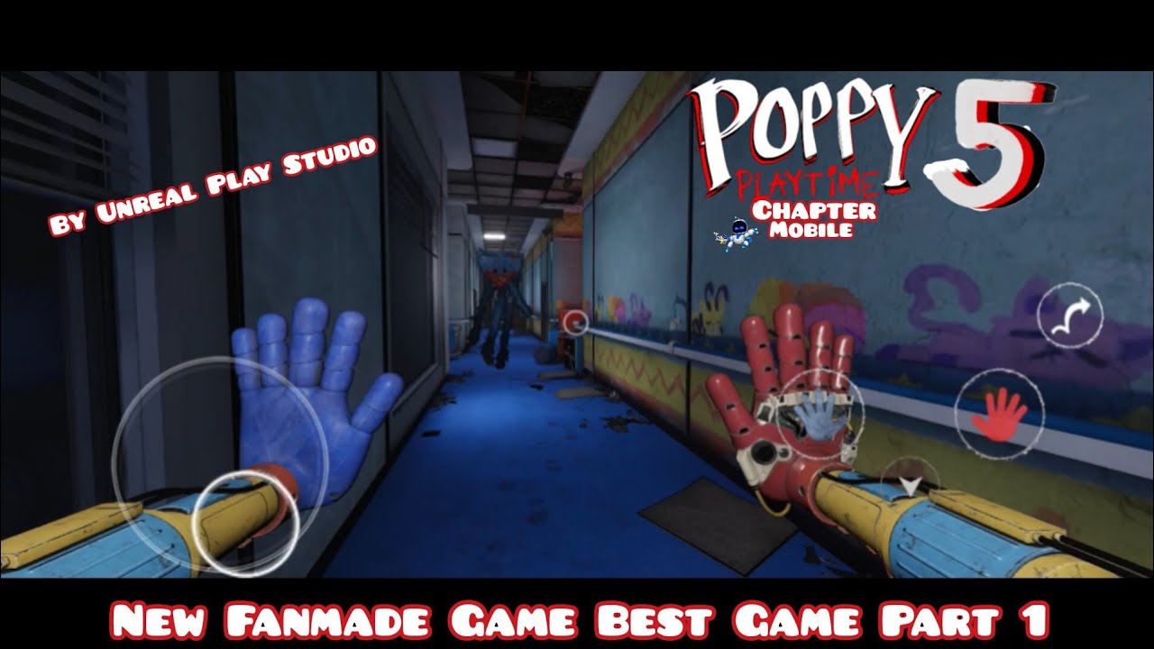 Poppy Playtime Chapter 5 Mobile (Unreal Play Studio V0.0.3) New Best Fan Made Game Gameplay Part 1🎮📱