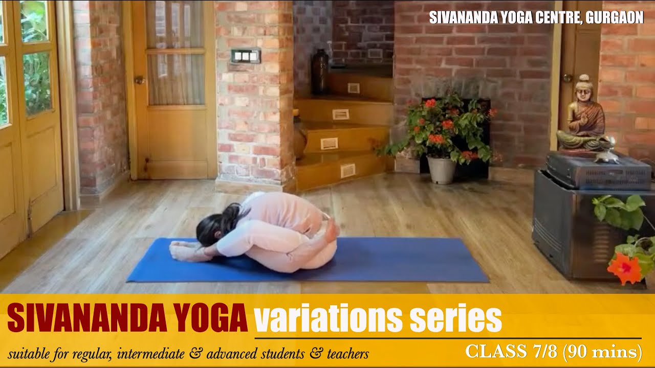 Sivananda Variations Series - Class 7/8