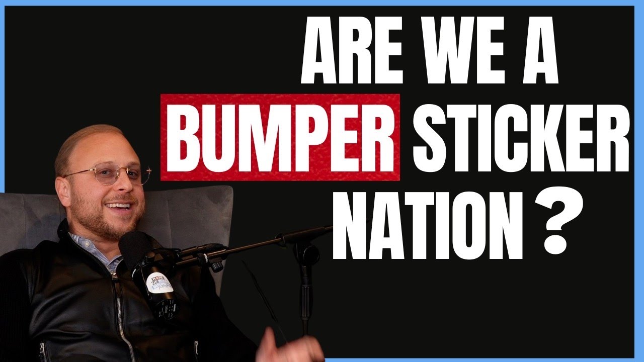 Are We a Bumper Sticker Nation? With Moe Rabi.