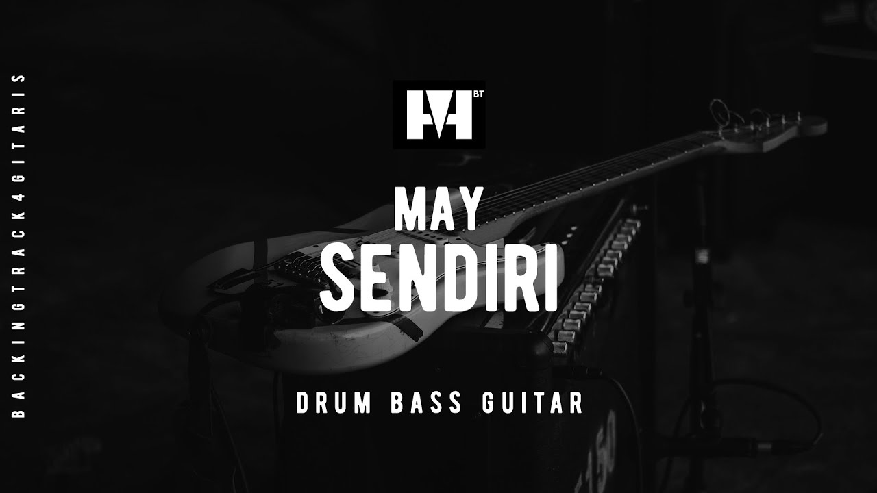 [#BACKINGTRACK] MAY - SENDIRI