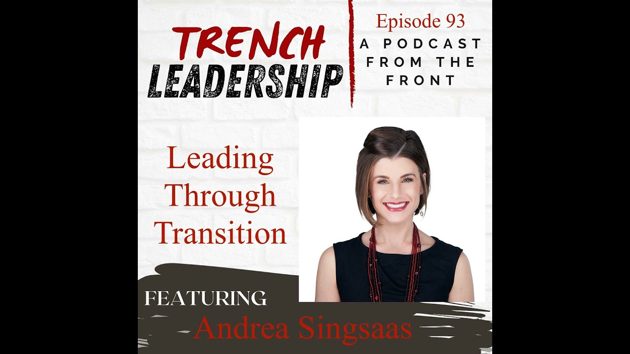 E93 – Leading Through Transition featuring Andrea Singsaas