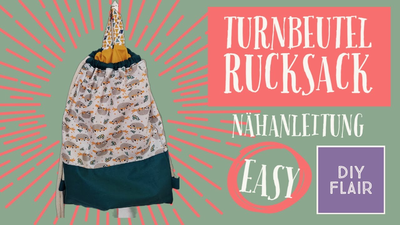 Turnbeutel Rucksack nähen  / nähen für die Schule / nähen für Kinder / DIY / Turnbeutel / Anleitung